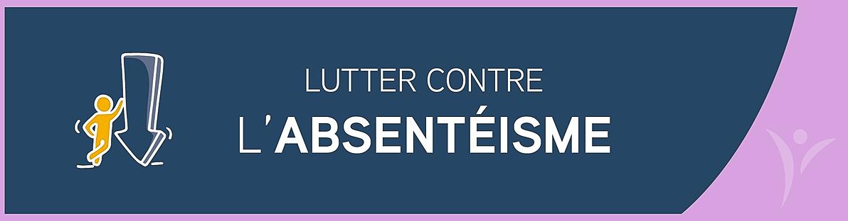 Lutter contre l'absentéisme