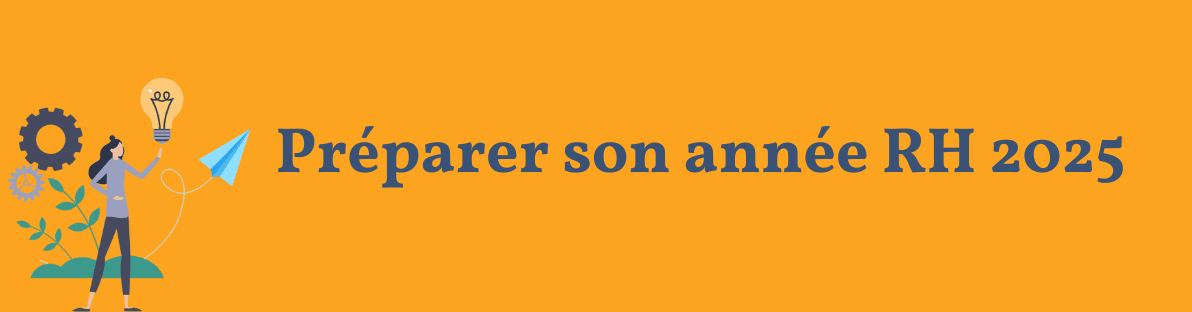 Préparer son année RH 2025
