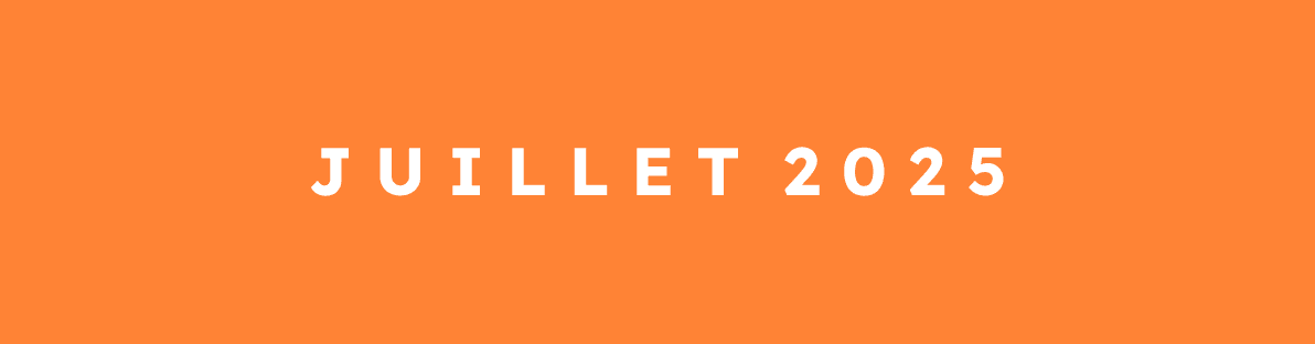 Juillet 2025