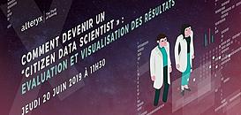 Comment devenir un “citizen data scientist » : Evaluation et visualisation des résultats