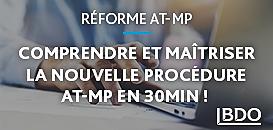 Comprendre et maîtriser la nouvelle procédure AT-MP en 30min !