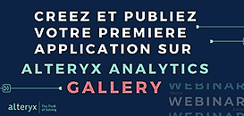 Créez et publiez votre première application sur Alteryx Analytics Gallery