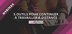 5 outils pour travailler à distance