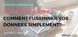 Solve From Home : Comment fusionner vos données simplement ?