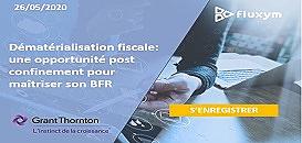 Dématérialisation fiscale : une opportunité post confinement pour maîtriser son BFR