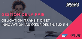 Gestion de la Paie : obligation, transition et innovation, au cœur des enjeux RH