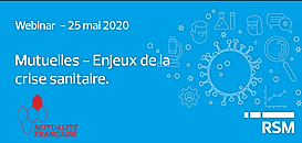 COVID-19 : Les enjeux de la crise sanitaire pour la mutualité