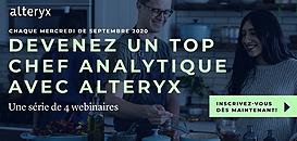 Devenez un Top Chef Analytique avec Alteryx: La cuisine est un art, l’analytique aussi