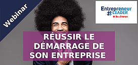 Réussir le démarrage de son entreprise avec le programme Entrepreneur#LEADER