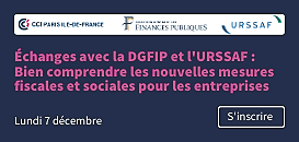 Échanges avec la DGFIP et l'URSSAF : Bien comprendre les nouvelles mesures fiscales et sociales pour les entreprises