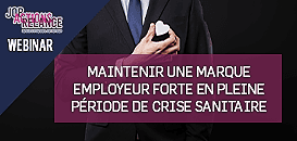 Comment maintenir une marque employeur forte en pleine période de crise sanitaire ?