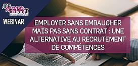 Employer sans embaucher mais pas sans contrat : une alternative au recrutement de compétences en période de crise