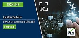 Février, un concentré d’efficacité Techline