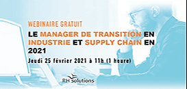 Le Manager de transition en industrie et supply chain en 2021