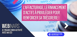 L’affacturage, le financement d’actifs à privilégier pour renforcer sa trésorerie !