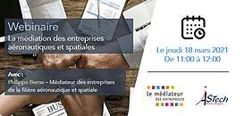 Webinaire - La médiation des entreprises aéronautiques et spatiales