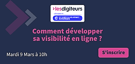 Comment développer sa visibilité en ligne ?