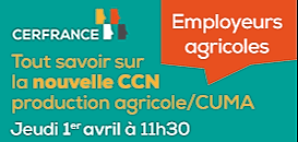 Tout savoir sur la nouvelle Convention Collective Nationale de la production agricole et CUMA