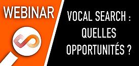 Vocal Search, quelles opportunités et comment s'y mettre