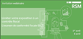 L'Examen de Conformité Fiscale (ECF) ou comment limiter son risque d'exposition au contrôle fiscal