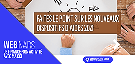 Faites le point sur les nouveaux dispositifs d'aides 2021