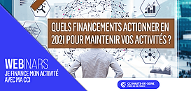 Quels financements actionner en 2021 pour maintenir vos activités ?