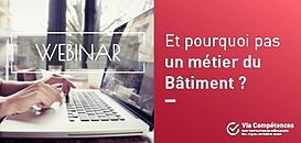 Et pourquoi pas un métier du Bâtiment ?