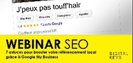 7 astuces pour booster votre référencement local grâce à Google My Business