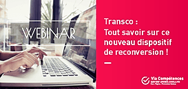 Transco : Tout savoir sur ce nouveau dispositif de reconversion !