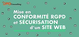 Audit, mise en conformité et sécurisation de votre site internet