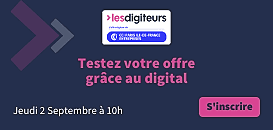 Testez votre offre grâce au digital