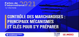 Contrôles des marchandises : principaux mécanismes et clés pour s’y préparer