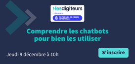 Comprendre les chatbots pour bien les utiliser