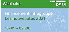 Financements intragroupes - Nouveautés 2021