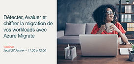 Détecter, évaluer et chiffrer la migration de vos workloads avec Azure Migrate