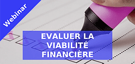 Evaluer la viabilité financière de son projet de création d'entreprise