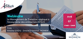 Webinaire - Le Management de Transition appliqué à l’écosystème des entreprises ASTech