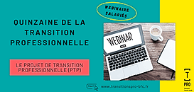 Salariés - Le Projet de Transition Professionnelle ( PTP)