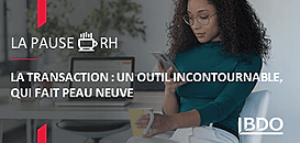 La transaction : un outil incontournable, qui fait peau neuve