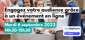 Engagez votre audience grâce à un événement en ligne