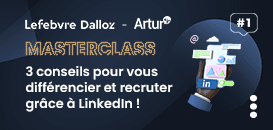 MasterClass - nos 3 astuces pour vous différencier et recruter grâce à LinkedIn !