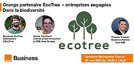 Orange partenaire EcoTree – entreprises engagées Dans la biodiversité
