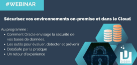 Comment sécuriser vos environnements On-premise et Cloud : de la théorie à la pratique