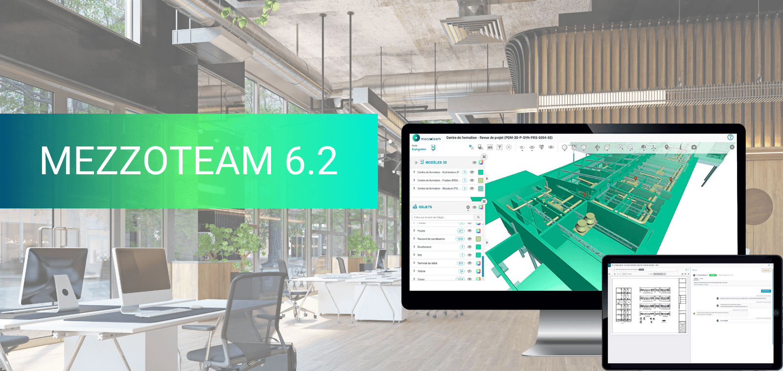 Mezzoteam 6.2 : améliorer la collaboration & visualiser les données BIM