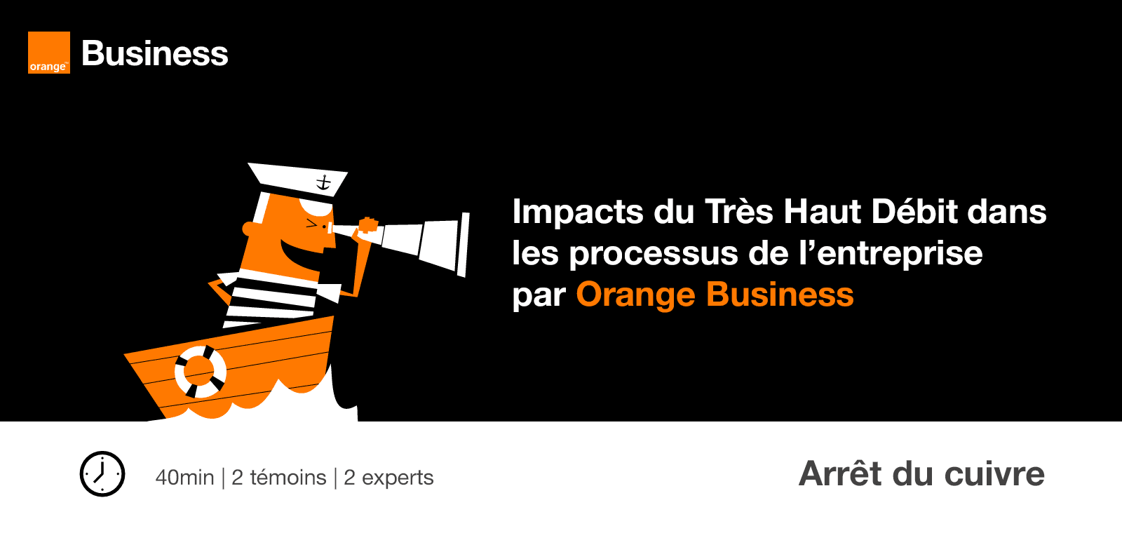 Arrêt du cuivre...Impacts du Très Haut Débit dans les processus de l'entreprise