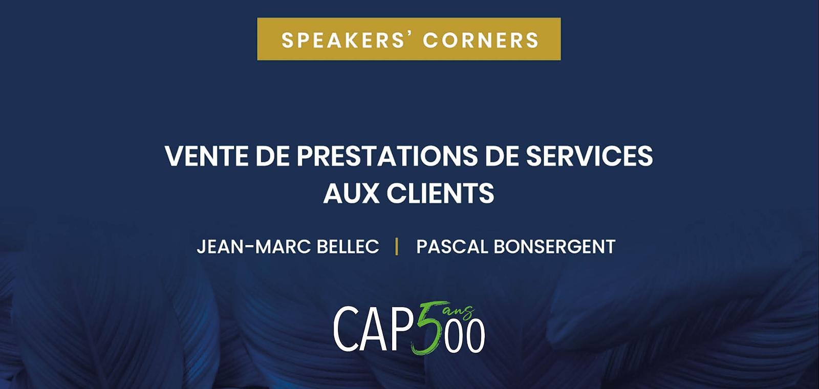 Speakers' Corner | Vente de prestations de services aux clients