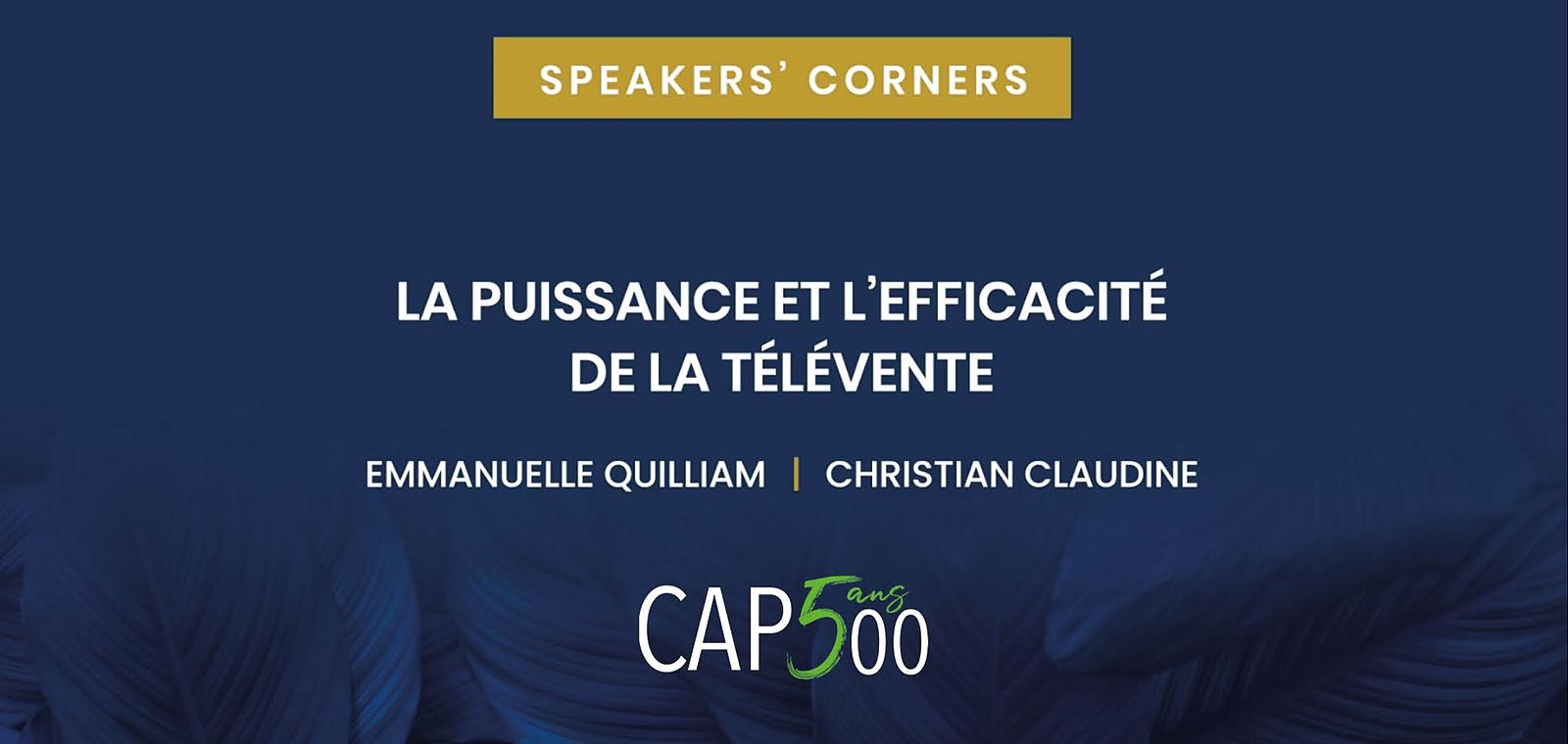 Speakers' Corner | La puissance et l'efficacité de la télévente