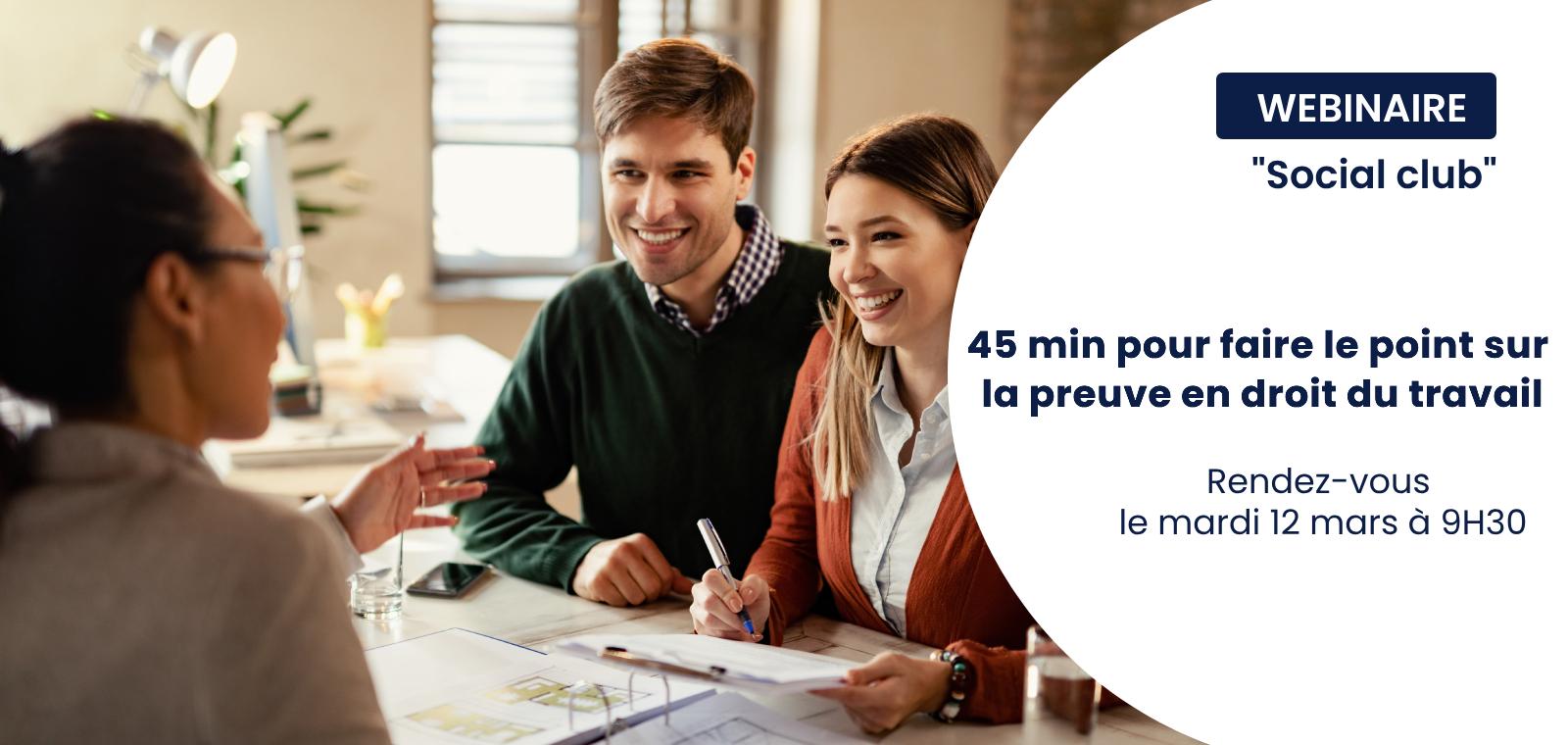 45 minutes pour faire le point sur la preuve en droit du travail