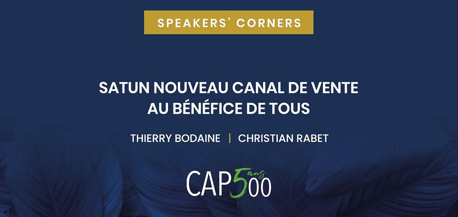 Speakers' Corner | SAT un nouveau canal de vente au bénéfice de tous