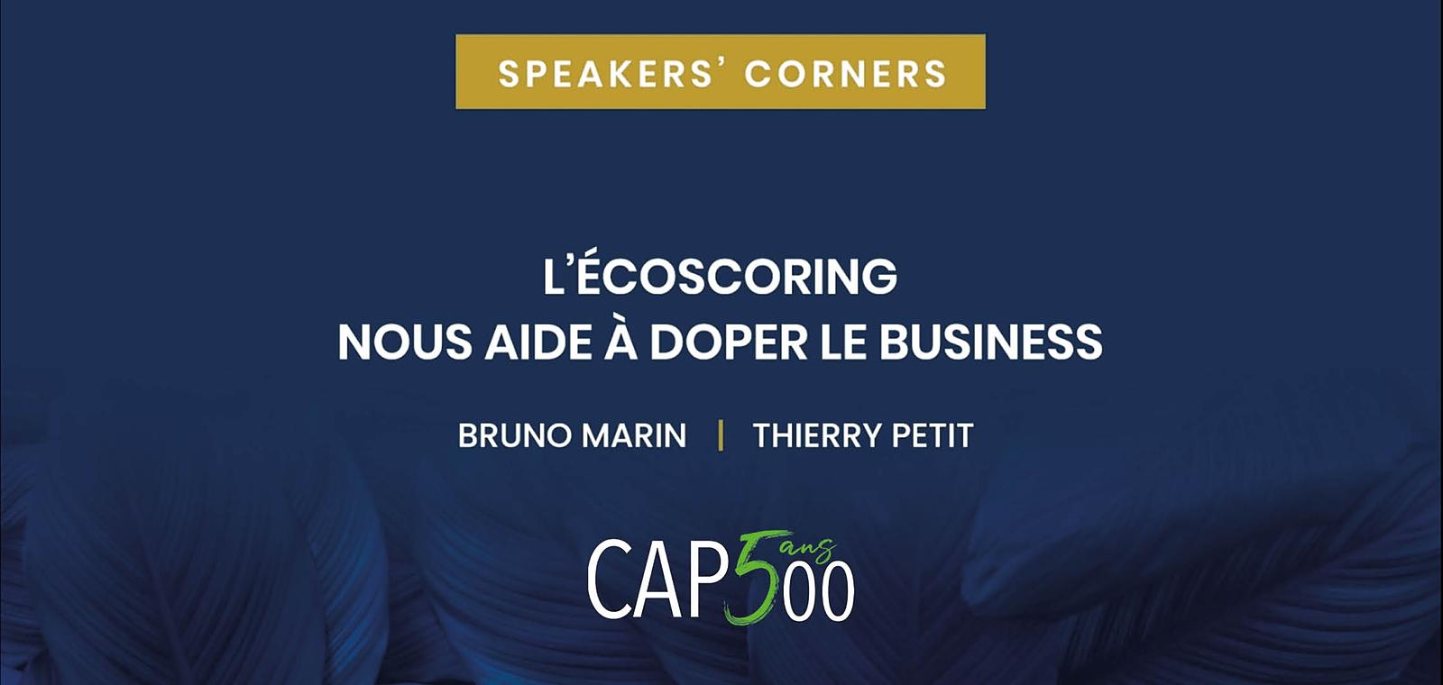 Speakers' Corner |  L'Écoscoring nous aide à doper le business